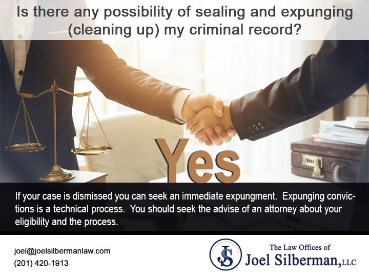 Is there any possibility of sealing and expunging (cleaning up) my criminal record?