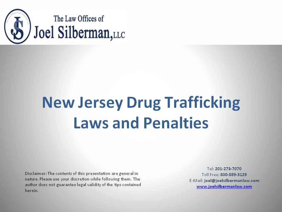 Drug Trafficking Laws and Penalties