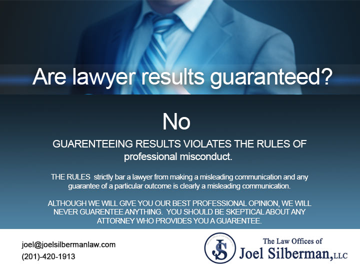 Are lawyer results guaranteed?