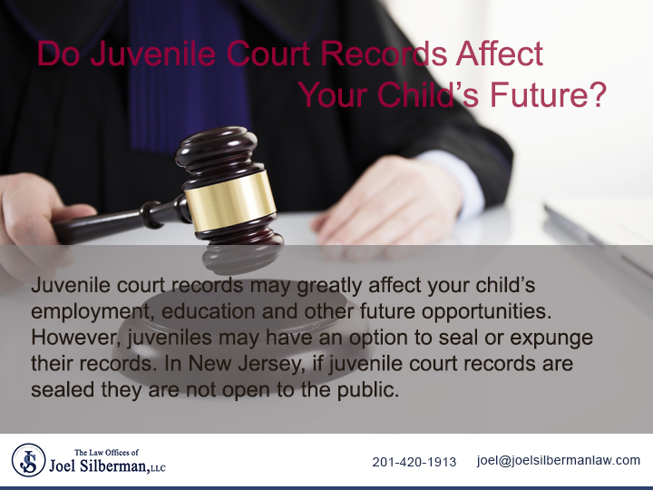 Do Juvenile Court Records Affect Your Child's Future?