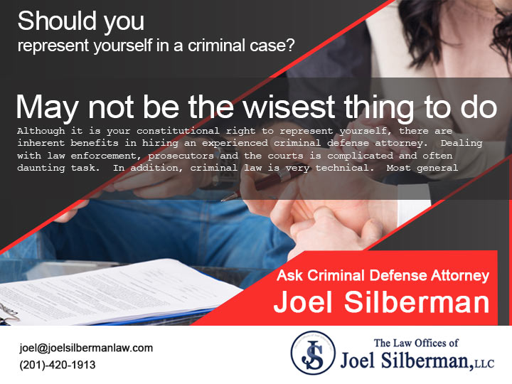 Should you represent yourself in a criminal case?