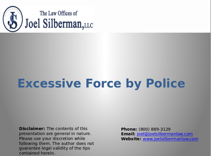 Excessive Force by Police