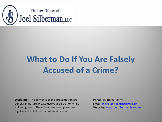 What to Do If You Are Falsely Accused of a Crime?